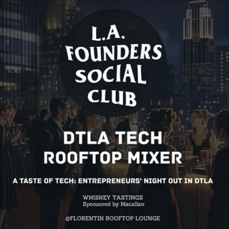 LA Founder's Social Club: DTLA Tech Rooftop Meetup